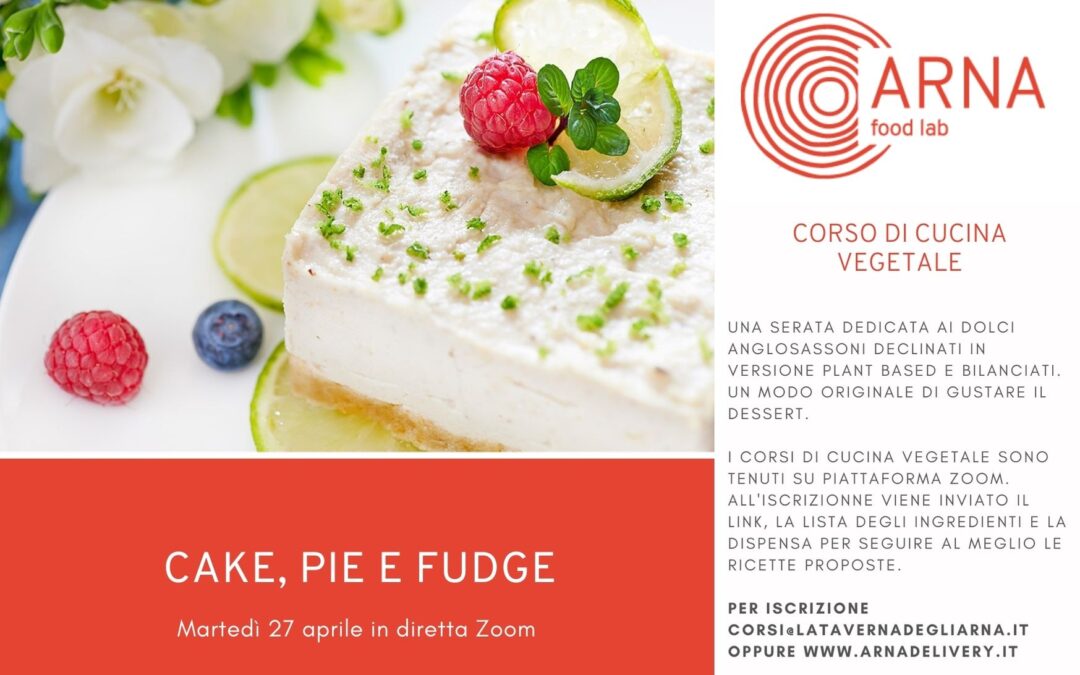 corso di cucina vegetale CAKE PIE E FUDGE